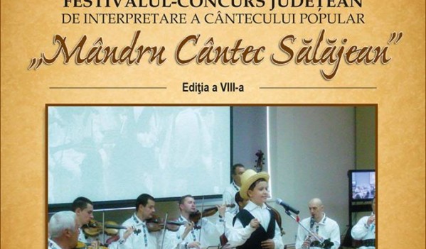Festivalul „Mândru Cântec Sălăjean” se desfășoară în acest weekend Festivalul „Mândru Cântec Sălăjean” se desfășoară în acest weekend
