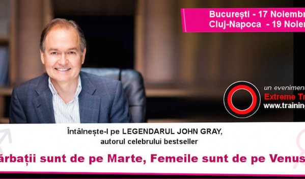 Legendarul John Gray, autorul bestseller-ului “Bărbații sunt de pe Marte, Femeile sunt de pe Venus”, vine pentru prima dată în România Legendarul John Gray, autorul bestseller-ului “Bărbații sunt de pe Marte, Femeile sunt de pe Venus”, vine pentru prima dată în România