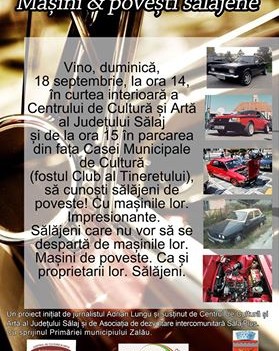 Mașini & povești sălăjene (duminică, 18 septembrie) Mașini & povești sălăjene (duminică, 18 septembrie)